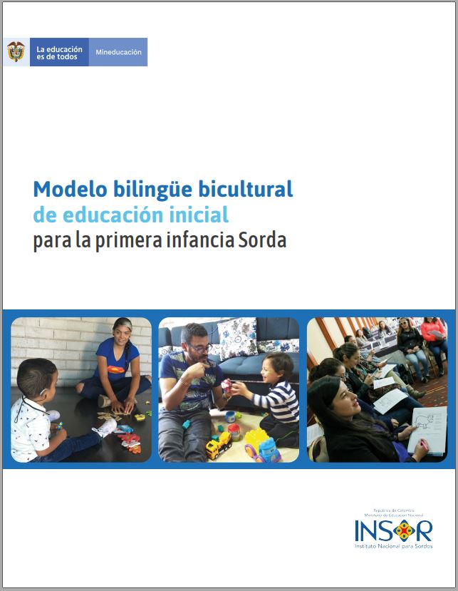 Modelo bilingüe bicultural de educación inicial para la primera infancia  Sorda - Insor Educativo